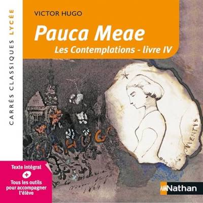 Pauca Meae - Victor Hugo - numéro 77: Les Contemplations - livre IV von NATHAN